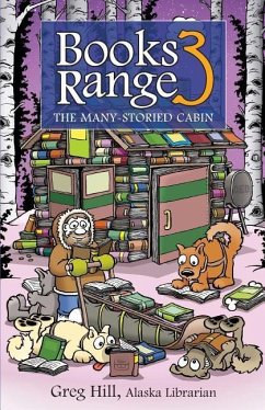 Books Range 3: The Many Storied Cabin - Hill, Greg