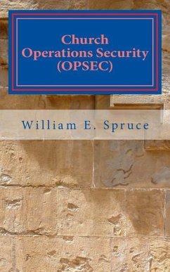 Church Operations Security (OPSEC) - Spruce, William E.