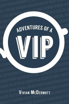 Adventures of a VIP - McDermott, Vivian