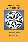 The Raven and the Sun: Poems and Stories