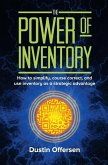 The Power of Inventory: How to simplify, course correct, and use inventory as a strategic advantage