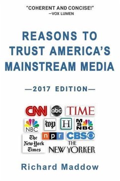 Reasons To Trust America's Mainstream Media - Maddow, Richard