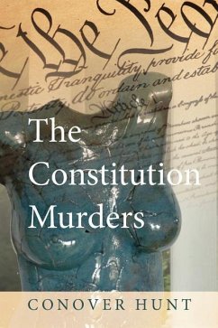 The Constitution Murders - Hunt, Conover