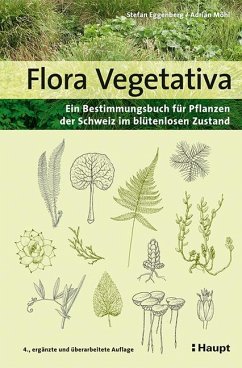 Flora Vegetativa - Eggenberg, Stefan;Möhl, Adrian