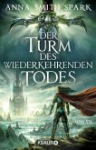 Der Turm des wiederkehrenden Todes / Empires of Dust Bd.2