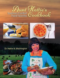 Aunt Hattie's Cookbook: Southern Comfort Food Favorites - Washington, Hattie N.