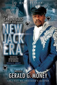 Chronicles of the New Jack Era: Gerald G. Money - Money, Gerald G.