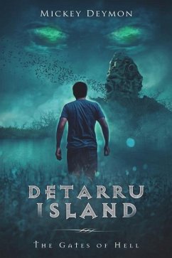 Detarru Island: The Gates of Hell - Deymon, Mickey