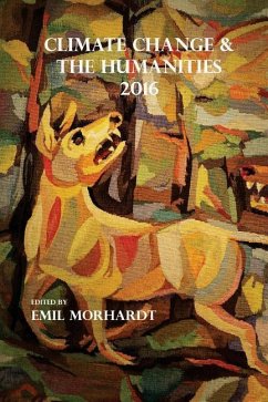 Climate Change & The Humanities 2016 - Morhardt, J. Emil