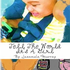 Tell The World It's A Girl - Murray, Jeanmela