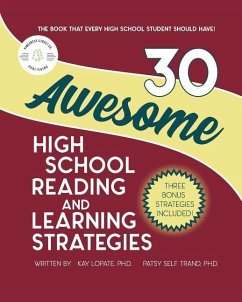 30 Awesome High School Reading and Learning Strategies - Trand, Patsy Self; Lopate, Kay