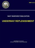 Naval Warfare Publication - Underway Replenishment (NWP 4-01.4)
