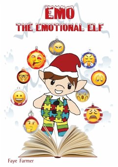 EMO THE EMOTIONAL ELF - Farmer, Faye