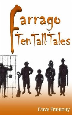 Farrago: Ten Tall Tales - Frantony, Dave