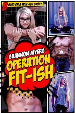 Operation Fit-ish - Myers, Shannon