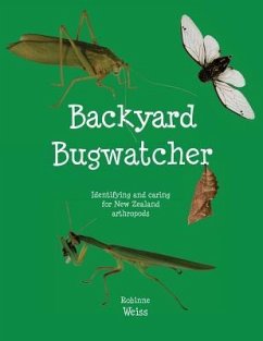 Backyard Bugwatcher - Weiss, Robinne L