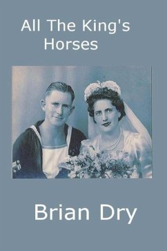 All The King's Horses - Dry, Ann; Dry, Brian P.