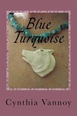 Blue Turquoise