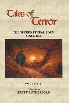 Tales of Terror: The Supernatural Poem Since 1800, Volume 2 - Rutherford, Brett