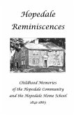 Hopedale Reminiscences: Childhood Memories of the Hopedale Community and the Hopedale Home School, 1841-1863