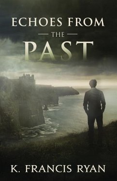 Echoes From the Past: A Paranormal Mystery - Ryan, K. Francis