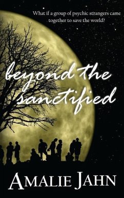 Beyond the Sanctified - Jahn, Amalie