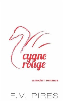 Cygne Rouge - Pires, F. V.