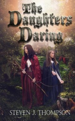 The Daughters Daring - Thompson, Steven J.