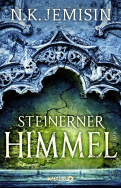 Steinerner Himmel / Die große Stille Bd.3 - Jemisin, N. K.