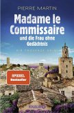 Madame le Commissaire und die Frau ohne Gedächtnis / Kommissarin Isabelle Bonnet Bd.7