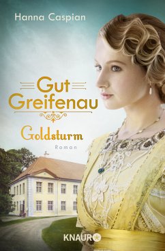 Goldsturm / Gut Greifenau Bd.4 - Caspian, Hanna