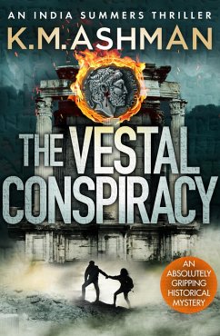 The Vestal Conspiracy (eBook, ePUB) - Ashman, K. M.
