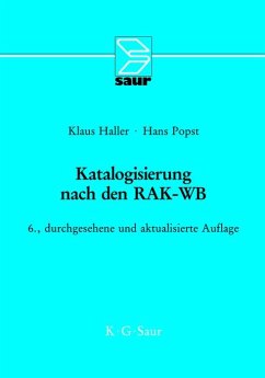 Katalogisierung nach den RAK-WB (eBook, PDF) - Haller, Klaus; Popst, Hans