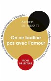 Fiche de lecture On ne badine pas avec l'amour (Étude intégrale)