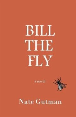 Bill the Fly - Gutman, Nate
