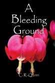 A Bleeding Ground