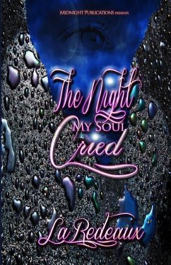 The night my soul cried - Laredeaux