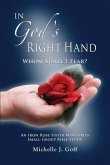 In God's Right Hand: Whom Shall I Fear