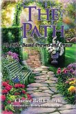 The Path: Bible Based prayers and Praise