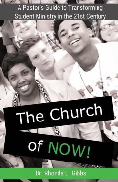 The Church of NOW! - Gibbs, Rhonda L.