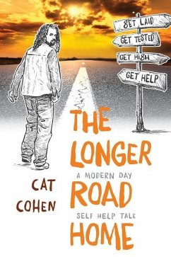 The Longer Road Home: A Modern-Day Self-Help Tale - Cohen, Cat