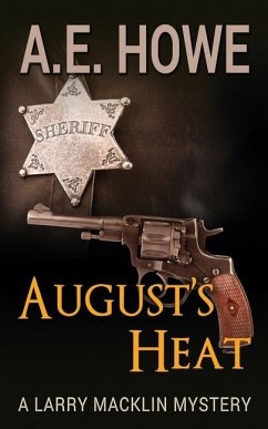 August's Heat - Howe, A. E.