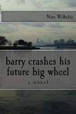barry crashes his future big wheel