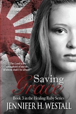 Saving Grace - Westall, Jennifer H.