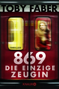 869 - Die einzige Zeugin - Faber, Toby