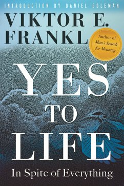Yes to Life (eBook, ePUB) - Frankl, Viktor E.