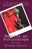 Meurtre au Futuroscope: Roman