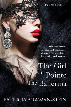 The Girl On Pointe The Ballerina - Bowman-Stein, Patricia