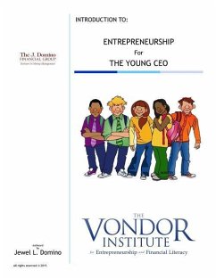 Entrepreneurship for the Young CEO - Domino, Jewel L.