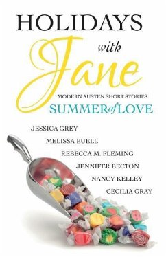 Holidays with Jane: Summer of Love - Kelley, Nancy; Becton, Jennifer; Grey, Jessica